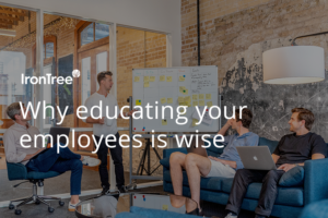 Why educating your employees is wise