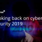 looking back at cyber security 2019
